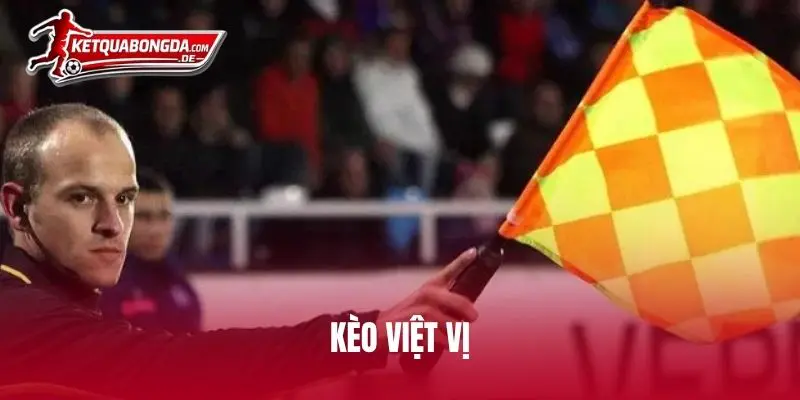 kèo việt vị